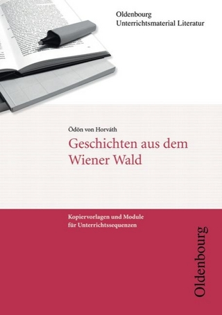 Oldenbourg Unterrichtsmaterial Literatur / Geschichten aus dem Wiener Wald