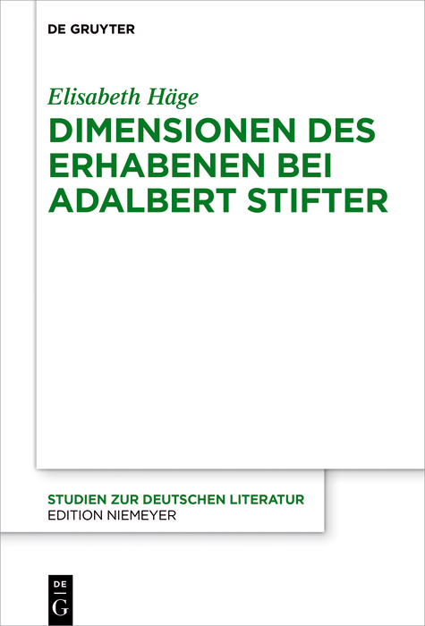 Dimensionen des Erhabenen bei Adalbert Stifter - Elisabeth H&auml;ge