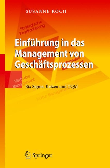 Einf&uuml;hrung in das Management von Gesch&auml;ftsprozessen - Susanne Koch