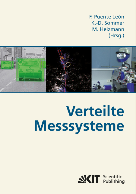 Verteilte Messsysteme : [Tagungsband des Expertenforums "Verteilte Messsysteme", 24.-25. M&auml;rz 2010 in Braunschweig] - 