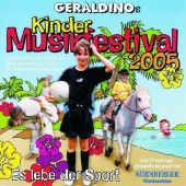 Geraldino`s Kinder Musikfestival 2005, 1 Audio-CD