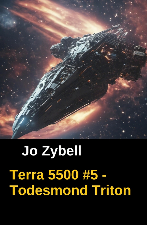 Terra 5500 #5 - Todesmond Triton -  Jo Zybell