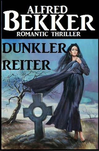 Dunkler Reiter: Romantic Thriller