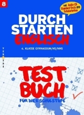 Durchstarten Englisch, Testbuch für die 8. Schulstufe m. Audio-CD
