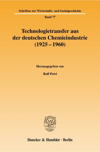 Technologietransfer aus der deutschen Chemieindustrie (1925 - 1960).