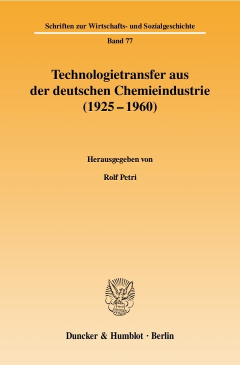 Technologietransfer aus der deutschen Chemieindustrie (1925 - 1960). - 