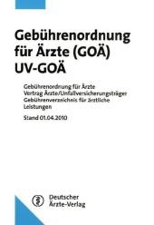 Geb&uuml;hrenordnung f&uuml;r &Auml;rzte (GO&Auml;) / UV-GO&Auml;
