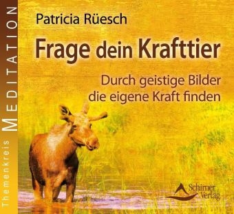 Frage dein Krafttier - Patricia R&uuml;esch