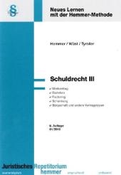Schuldrecht III - Karl E Hemmer, Achim W&uuml;st, Michael Tyroller
