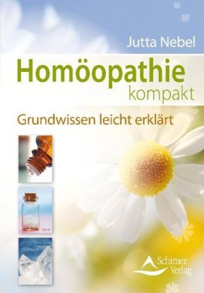 Hom&ouml;opathie kompakt - Jutta Nebel