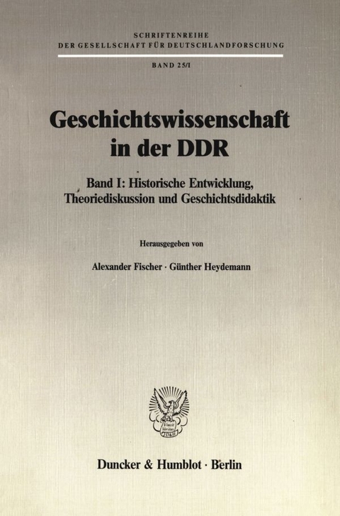 Geschichtswissenschaft in der DDR. - 