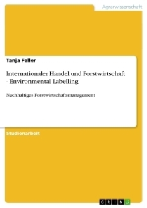Internationaler Handel und Forstwirtschaft - Environmental Labelling