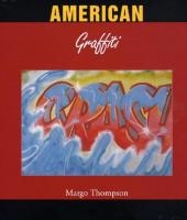 American Graffiti - Margo Thompson