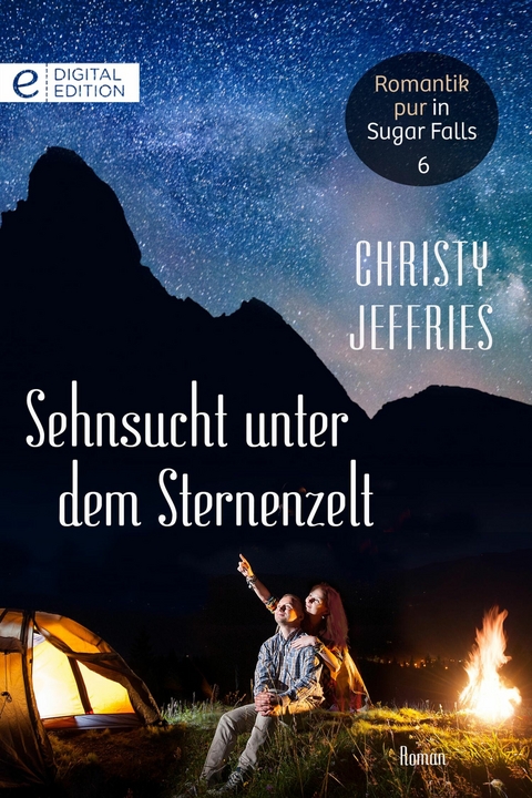 Sehnsucht unter dem Sternenzelt - Christy Jeffries