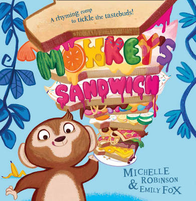 Monkey's Sandwich (Read Aloud) -  Michelle Robinson