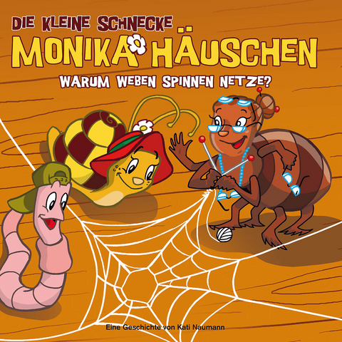 Die kleine Schnecke Monika Häuschen - CD / 09: Warum weben Spinnen Netze? - Kati Naumann