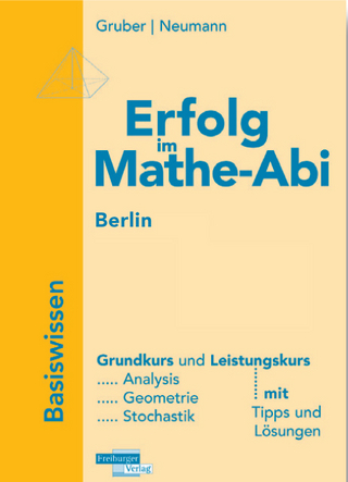 Erfolg im Mathe-Abi Gemeinschaftsabitur 2011 Berlin/Brandenburg