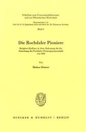 Die Rochdaler Pioniere. - Markus Els&auml;sser