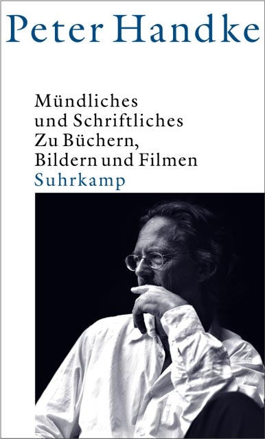 M&uuml;ndliches und Schriftliches - Peter Handke