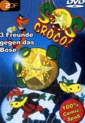 SOS Croco, 3 Freunde gegen das B&ouml;se, DVD