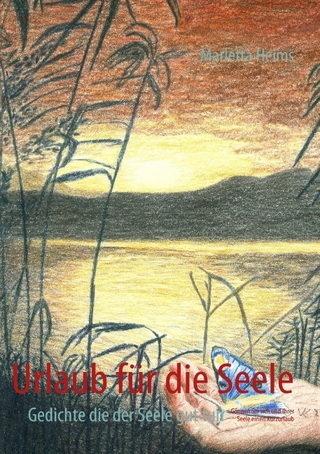 Urlaub für die Seele