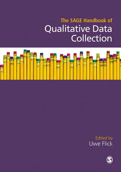 The SAGE Handbook of Qualitative Data Collection - 