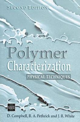 Polymer Characterization -  Dan Campbell