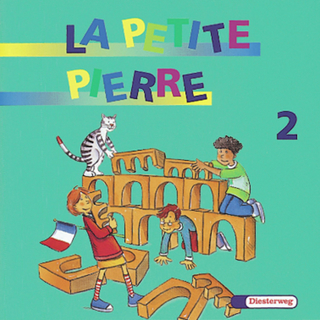 La Petite Pierre. Für den frühbeginnenden Fränzösischunterricht von Klasse 1 bis 4 / LA PETITE PIERRE - Ausgabe 2001