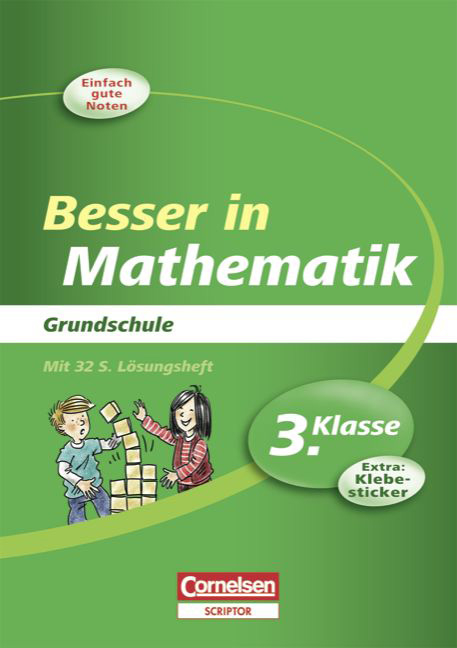 Besser in der Grundschule - Mathematik / 3. Schuljahr - &Uuml;bungsbuch mit separatem L&ouml;sungsheft (32 S.) - Thomas Bongartz, Waltraud Klodt van Alst, Christine Schwetzel-Feja, Sabine Spr&uuml;nken