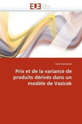 Prix Et de la Variance de Produits D�riv�s Dans Un Mod�le de Vasicek -  Ramdenee-V