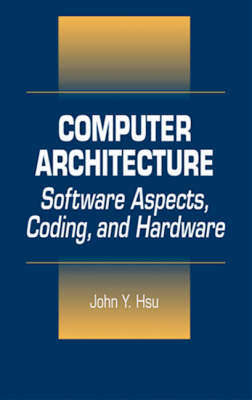Computer Architecture -  John Y. Hsu