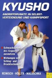 Kyusho - Stefan Reinisch, J&uuml;rgen H&ouml;ller, Axel Maluschka