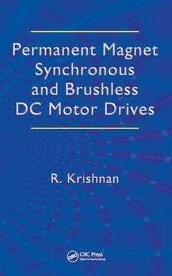 Permanent Magnet Synchronous and Brushless DC Motor Drives