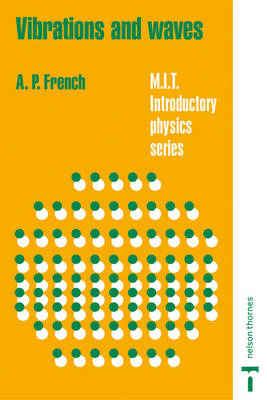 Vibrations and Waves -  A.P. French