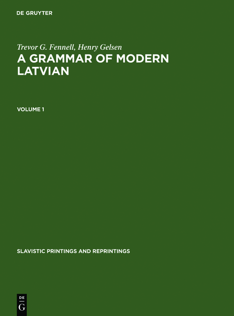 A Grammar of Modern Latvian - Trevor G. Fennell, Henry Gelsen