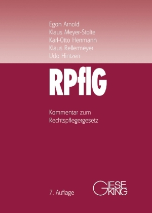 Rechtspflegergesetz (RPflG) - Egon Arnold, Klaus Meyer-Stolte, karl- otto Herrmann, Klaus Rellermeyer, Udo Hintzen