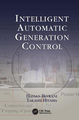 Intelligent Automatic Generation Control -  Hassan Bevrani,  Takashi Hiyama