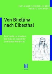 Von Bijeljina nach Eibesthal - Ines K&auml;lin Schreiblehner, Herwig Schinnerl