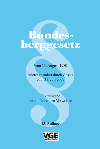 Bundesberggesetz - Wolfgang Heller