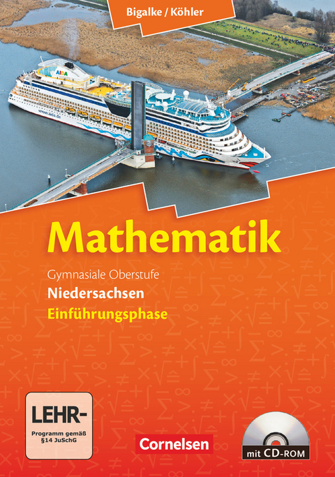 Bigalke/K&ouml;hler: Mathematik - Niedersachsen - Einf&uuml;hrungsphase - Anton Bigalke, Horst Kuschnerow, Norbert K&ouml;hler, Gabriele Ledworuski