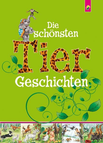 Die sch&ouml;nsten Tiergeschichten