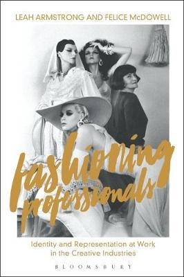 Fashioning Professionals