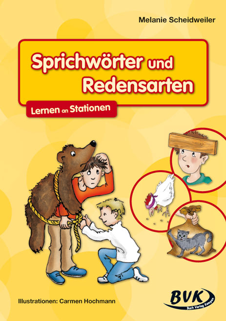 Sprichw&ouml;rter und Redensarten - Melanie Scheidweiler