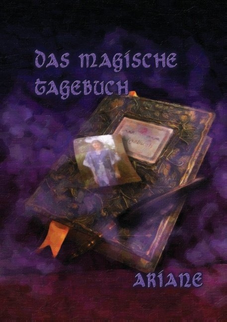 Das magische Tagebuch - A. Ariane