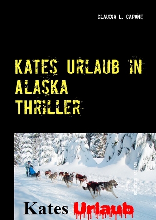 Kates Urlaub in Alaska