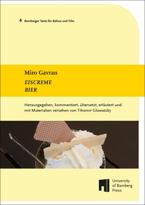 Eiscreme Bier - Miro Gavran