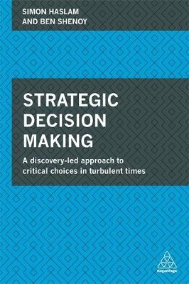Strategic Decision Making -  Simon Haslam,  Ben Shenoy