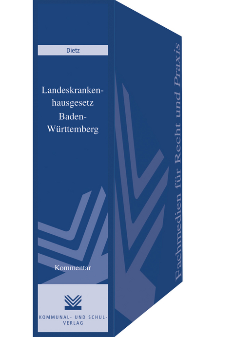 Landeskrankenhausgesetz Baden-W&uuml;rttemberg - Otmar Dietz