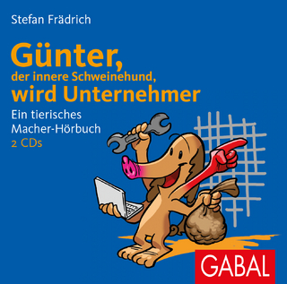 Günter, der innere Schweinehund, wird Unternehmer
