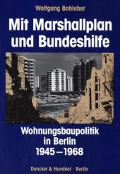Mit Marshallplan und Bundeshilfe. - Wolfgang Bohleber